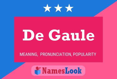 De Gaule 名字海报