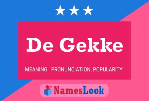 De Gekke 名字海报