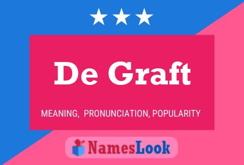 De Graft 名字海报