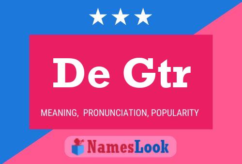 De Gtr 名字海报