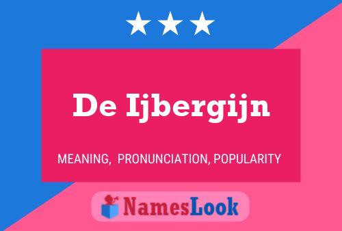 De Ijbergijn 名字海报