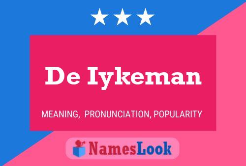 De Iykeman 名字海报