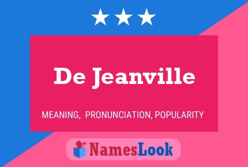 De Jeanville 名字海报