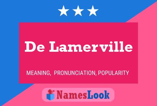 De Lamerville 名字海报