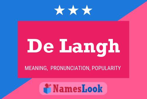 De Langh 名字海报