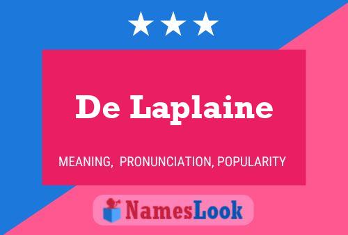 De Laplaine 名字海报