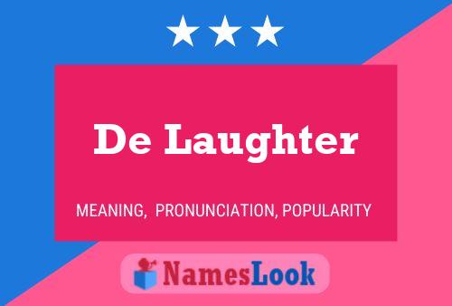 De Laughter 名字海报