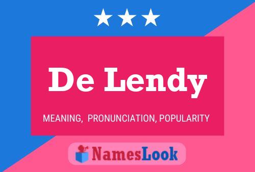 De Lendy 名字海报