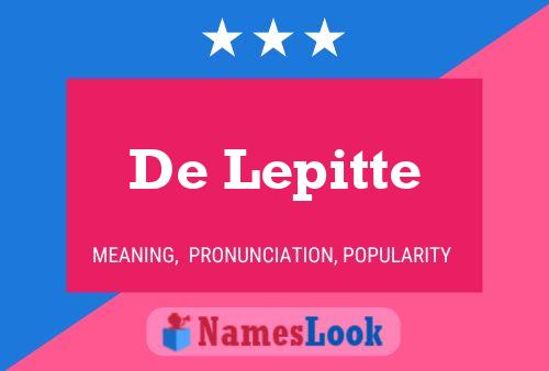 De Lepitte 名字海报