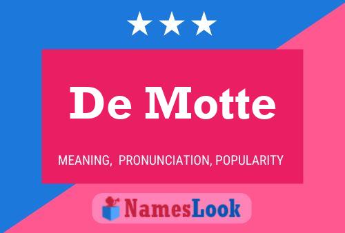 De Motte 名字海报