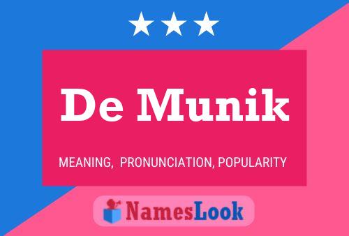 De Munik 名字海报