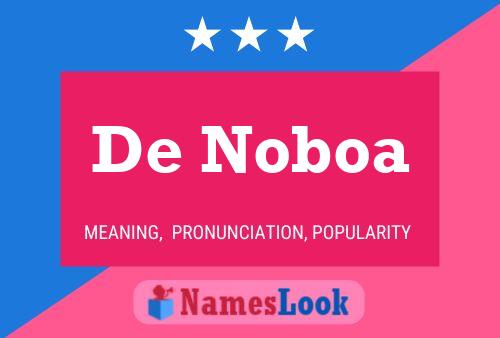 De Noboa 名字海报