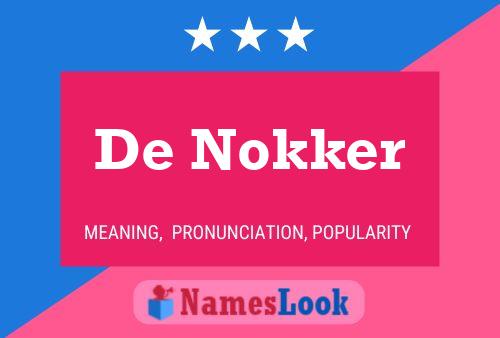 De Nokker 名字海报