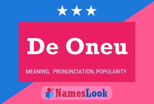 De Oneu 名字海报