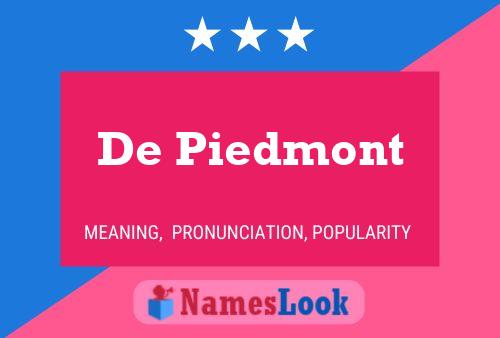 De Piedmont 名字海报