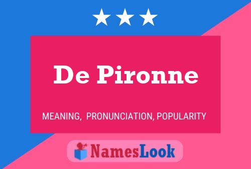 De Pironne 名字海报