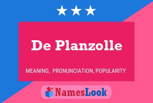 De Planzolle 名字海报