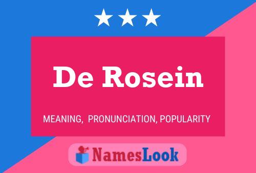 De Rosein 名字海报