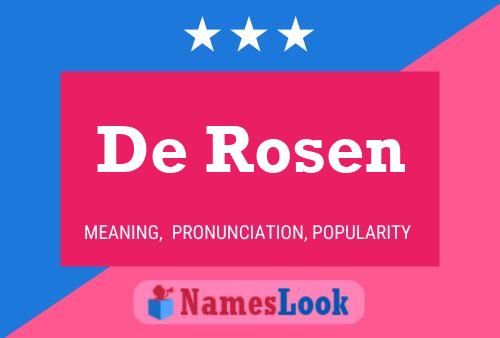 De Rosen 名字海报