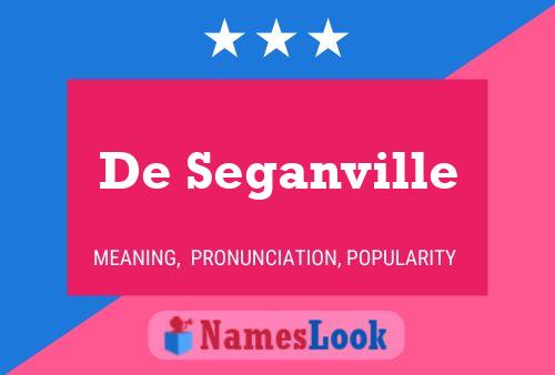 De Seganville 名字海报