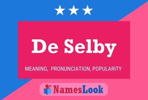 De Selby 名字海报