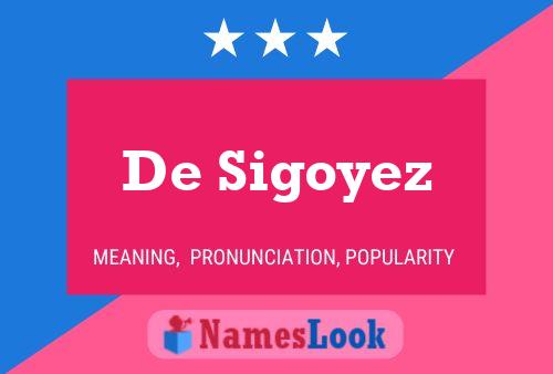 De Sigoyez 名字海报