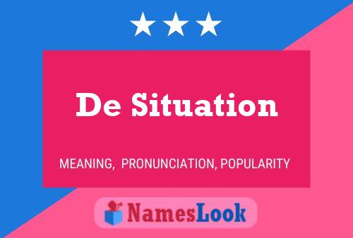 De Situation 名字海报