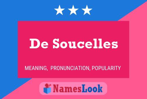 De Soucelles 名字海报