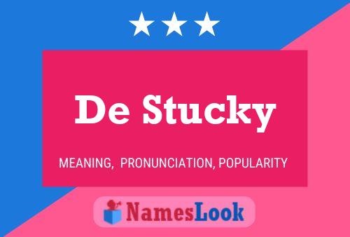 De Stucky 名字海报