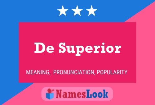 De Superior 名字海报