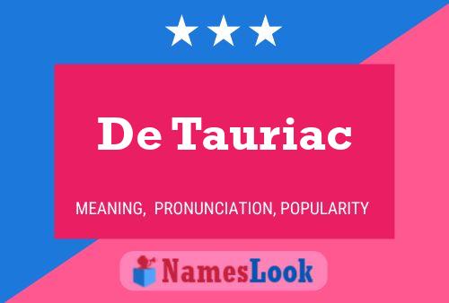 De Tauriac 名字海报