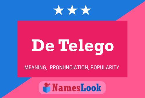 De Telego 名字海报