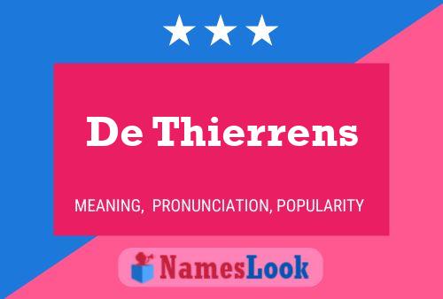 De Thierrens 名字海报