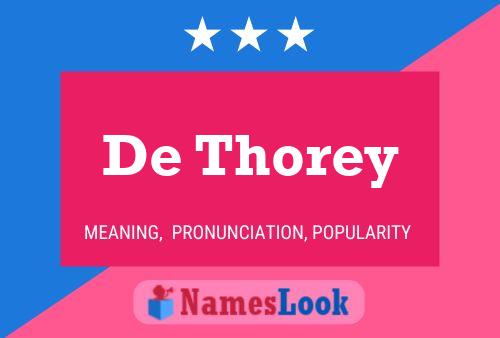 De Thorey 名字海报