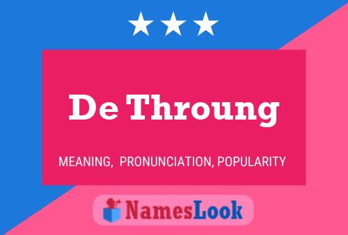 De Throung 名字海报