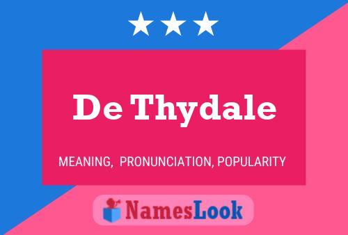 De Thydale 名字海报