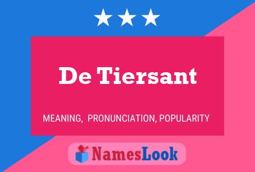 De Tiersant 名字海报