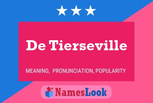 De Tierseville 名字海报