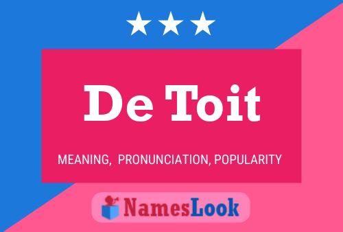 De Toit 名字海报