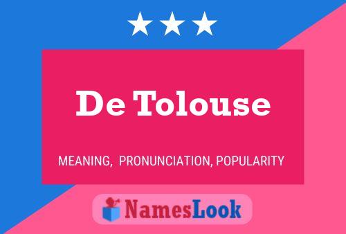 De Tolouse 名字海报