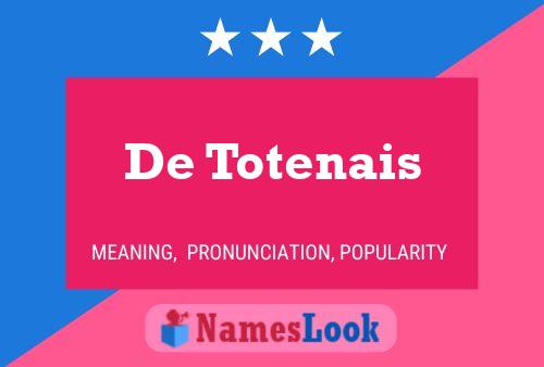 De Totenais 名字海报