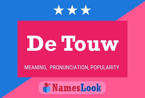 De Touw 名字海报