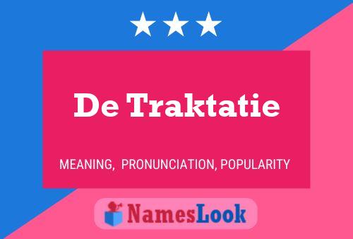 De Traktatie 名字海报