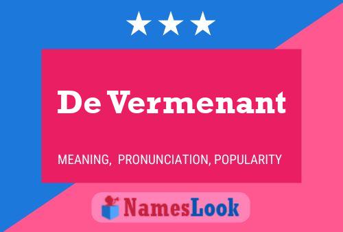 De Vermenant 名字海报