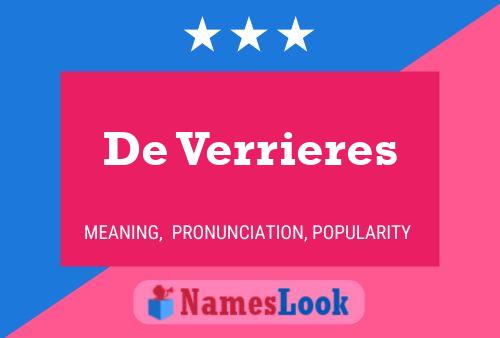 De Verrieres 名字海报