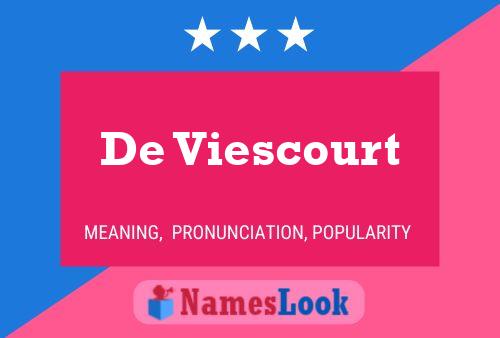 De Viescourt 名字海报