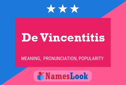 De Vincentitis 名字海报