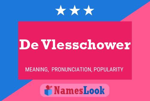 De Vlesschower 名字海报