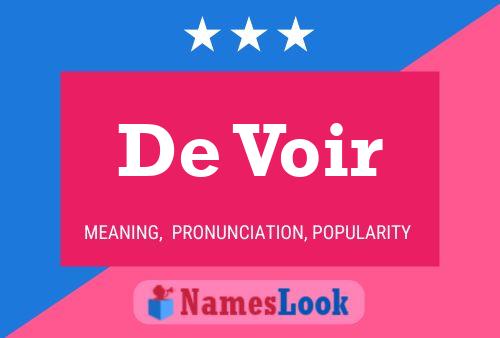 De Voir 名字海报