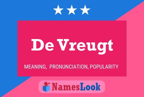 De Vreugt 名字海报